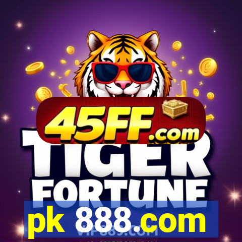 pk 888.com